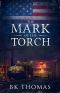 [Mark Of The Rebel 02] • The Mark Of The Torch